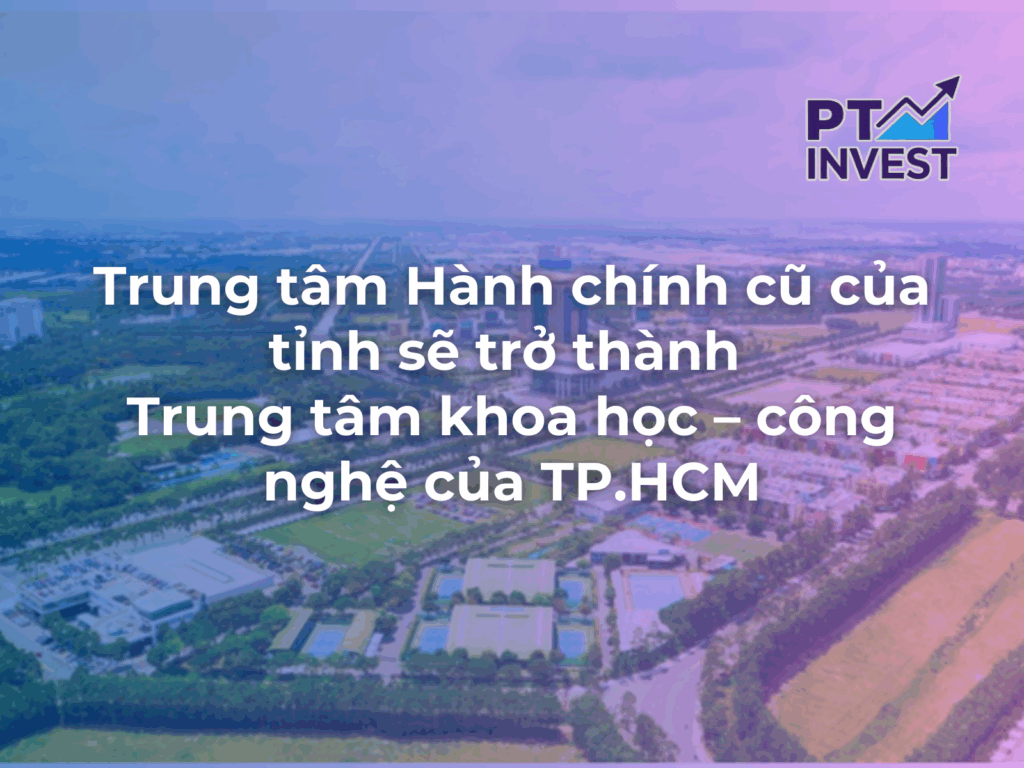 ijc – quỹ đất trung tâm hưởng lợi từ quy hoạch mới tại bình dương